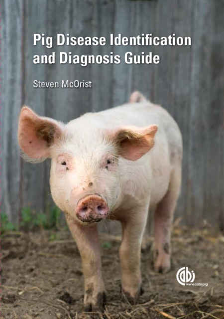 Pig Disease Identification and Diagnosis Guide Mcorist Paperback CABI