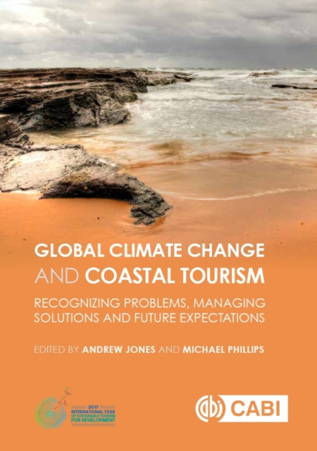 Global Climate Change and Coastal Tourism – Recognizing Problems, Managing Solu…