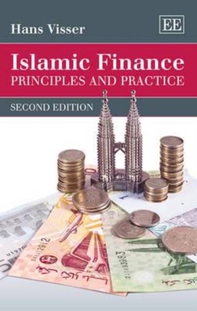 Islamic Finance – Principles and Practice, Second Edition Visser Hardback