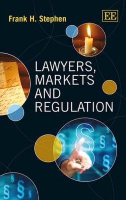 Lawyers, Markets and Regulation Stephen Hardback Edward Elgar 9781781002674