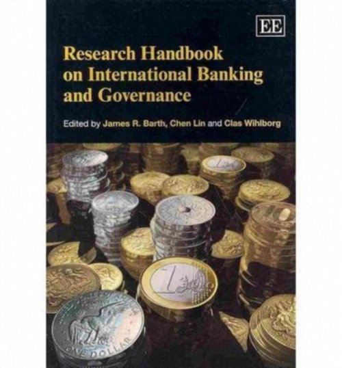 Research Handbook on International Banking and Governance Barth Lin Wihlborg