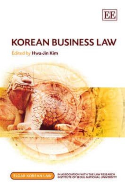 Korean Business Law Kim Hardback Edward Elgar 9781781003398