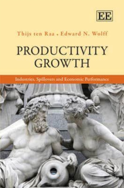 Productivity Growth – Industries, Spillovers and Economic Performance Ten Raa
