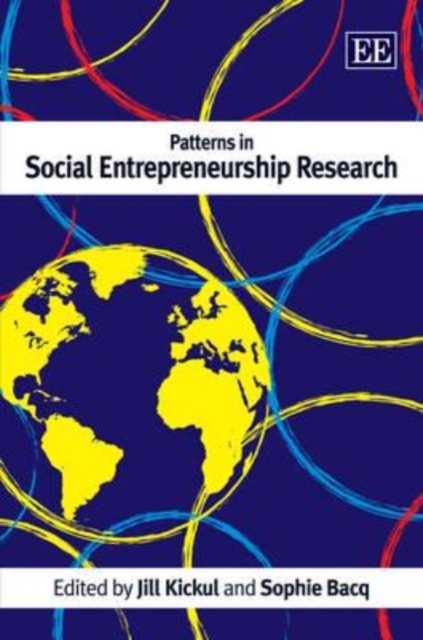 Patterns in Social Entrepreneurship Research Kickul Bacq Hardback Edward Elgar