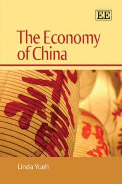 The Economy of China Yueh Paperback Edward Elgar 9781781003985