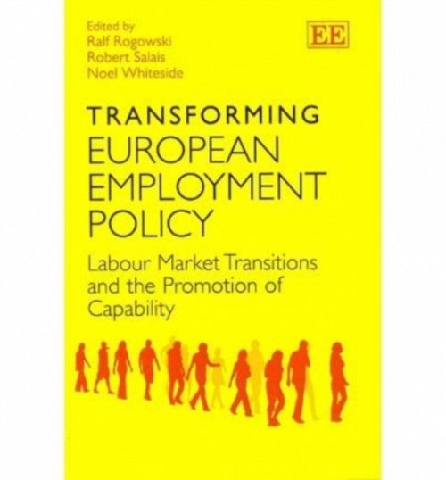 Transforming European Employment Policy – Labour Market Transitions and the Pro…