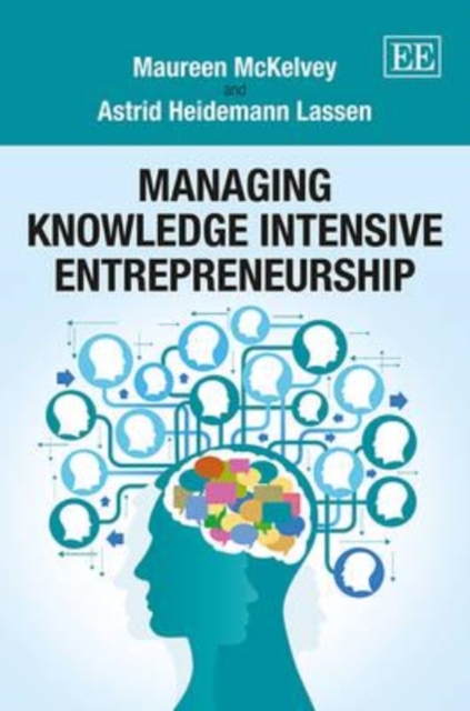 Managing Knowledge Intensive Entrepreneurship Mckelvey Lassen Hardback