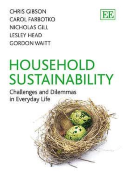 Household Sustainability – Challenges and Dilemmas in Everyday Life Gibson