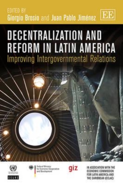 Decentralization and Reform in Latin America – Improving Intergovernmental Rela…