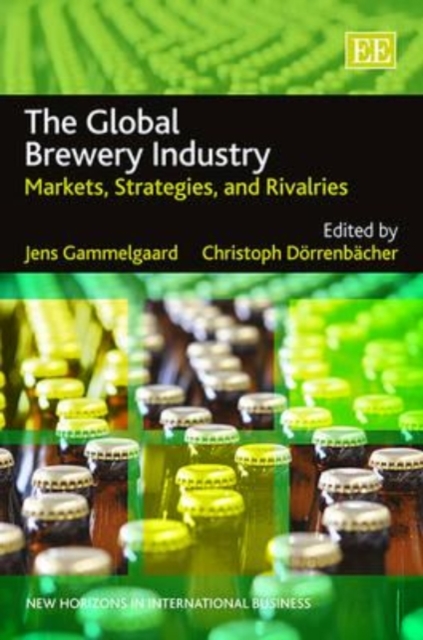 The Global Brewery Industry – Markets, Strategies, and Rivalries Gammelgaard