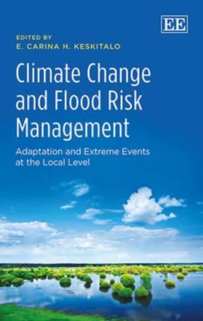 Climate Change and Flood Risk Management – Adaptation and Extreme Events at the…