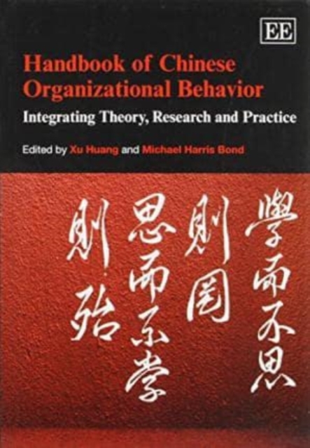 Handbook of Chinese Organizational Behavior – Integrating Theory, Research and …