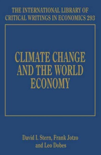 Climate Change and the World Economy Stern Jotzo Dobes Hardback Edward Elgar
