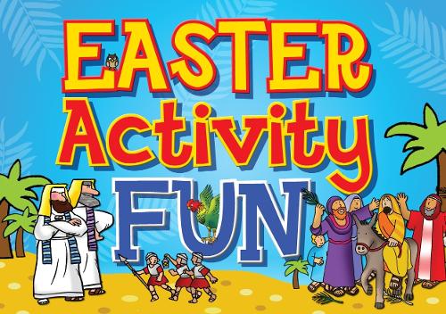 Easter Activity Fun Dowley Paperback SPCK 9781781284674