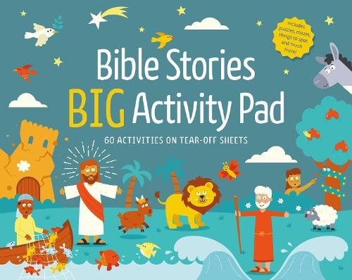 Bible Stories Big Activity Pad: 60 Activities on Tear-off Sheets for 6-8 year olds