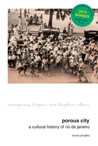 Porous City – A Cultural History of Rio de Janeiro Carvalho Paperback