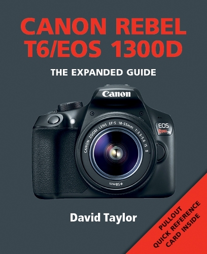 Canon Rebel T6/EOS 1300D Taylor Paperback GMC – Ammonite 9781781452820