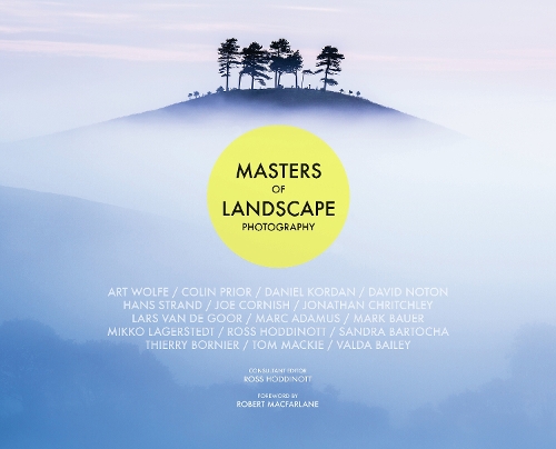Masters of Landscape Photography Hoddinott Macfarlane Hardback Ammonite