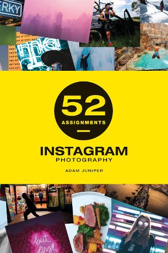 52 Assignments: Instagram Photography Juniper Hardback GMC – Ammonite