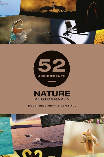 52 Assignments: Nature Photography Hoddinott Hardback GMC – Ammonite