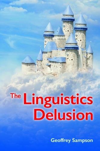 The Linguistics Delusion Sampson Hardback MY – University of Toronto Press