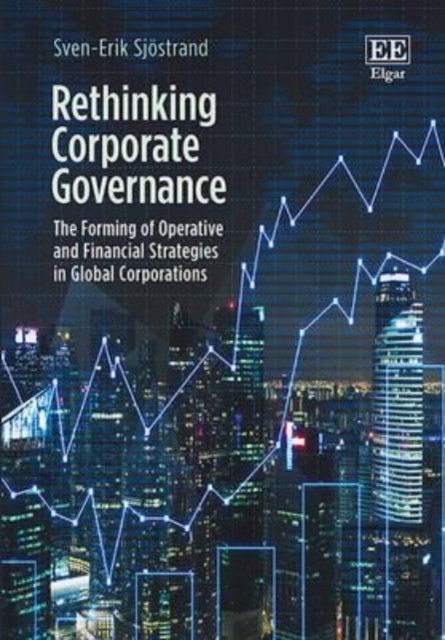 Rethinking Corporate Governance – The Forming of Operative and Financial Strate…