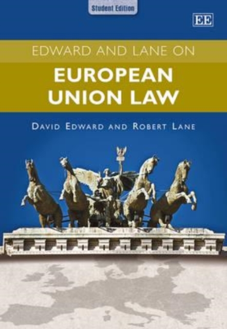 Edward and Lane on European Union Law Edward Lane Paperback Edward Elgar