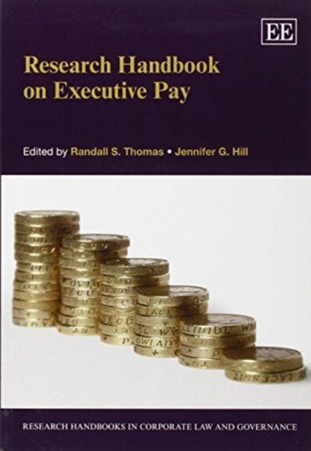 Research Handbook on Executive Pay Thomas Hill Paperback Edward Elgar