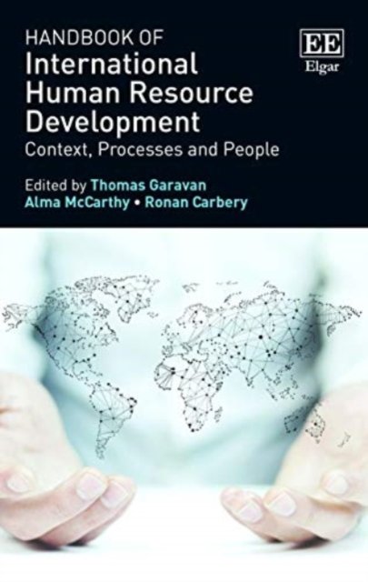 Handbook of International Human Resource Develop – Context, Processes and Peopl…