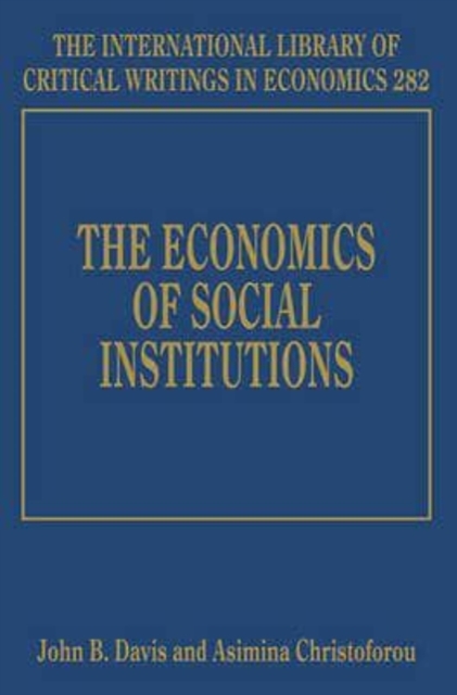 The Economics of Social Institutions Davis Christoforou Hardback Edward Elgar