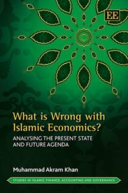 What is Wrong with Islamic Economics? – Analysing the Present State and Future …