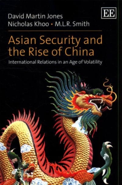 Asian Security and the Rise of China – International Relations in an Age of Vol…