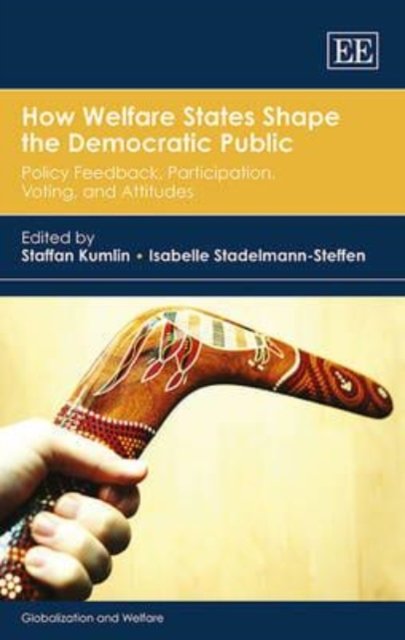 How Welfare States Shape the Democratic Public – Policy Feedback, Participation…