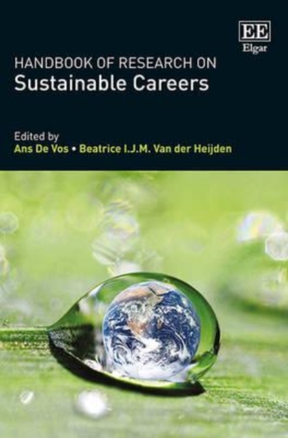 Handbook of Research on Sustainable Careers De Vos Van Der Heijden Hardback
