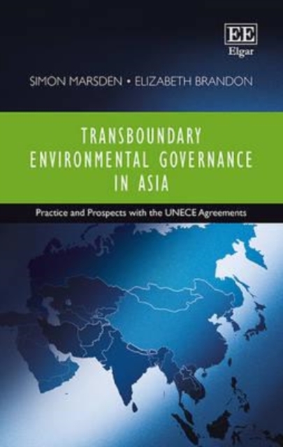 Transboundary Environmental Governance in Asia – Practice and Prospects with th…
