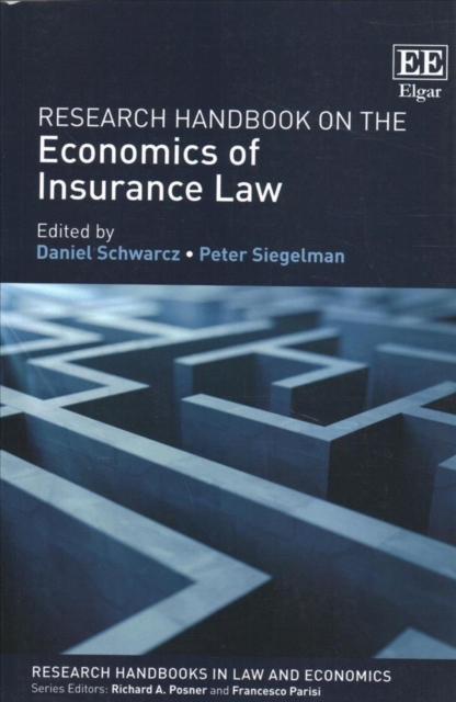 Research Handbook on the Economics of Insurance Law Schwarcz Siegelman Paperback