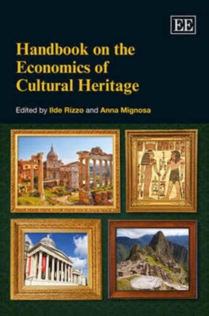 Handbook on the Economics of Cultural Heritage Rizzo Mignosa Paperback