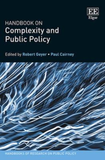 Handbook on Complexity and Public Policy Geyer Cairney Hardback Edward Elgar