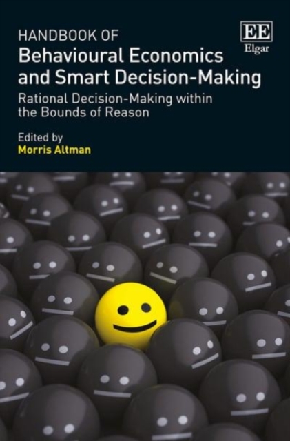 Handbook of Behavioural Economics and Smart Deci – Rational Decision–Making wit…