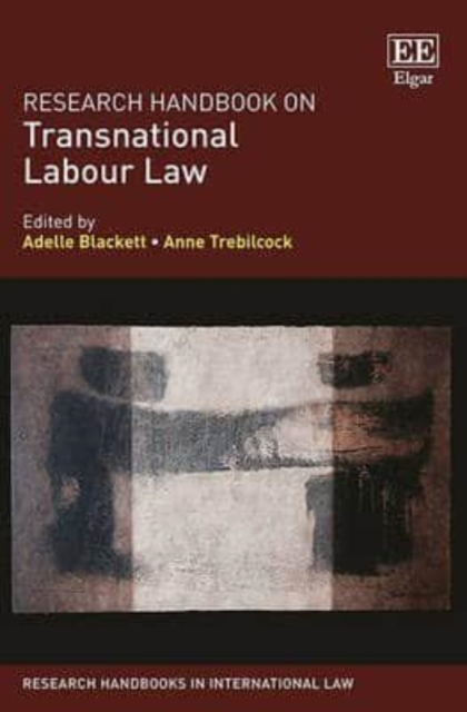 Research Handbook on Transnational Labour Law Blackett Trebilcock Hardback