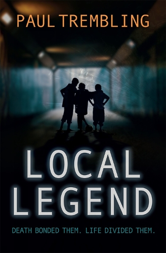 Local Legend – Death bonded them. Life divided them. Trembling Paperback