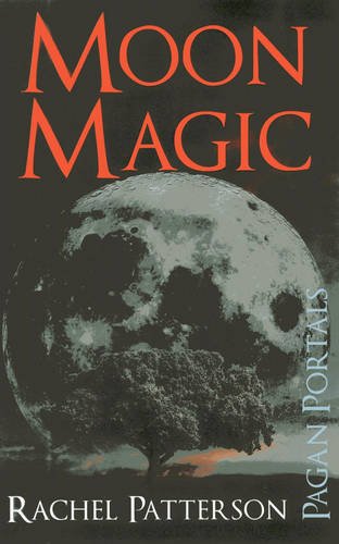 Pagan Portals – Moon Magic Patterson Paperback John Hunt 9781782792819