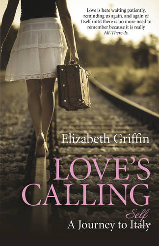 Love`s Calling – A Journey to Self Griffin Paperback John Hunt 9781782794707