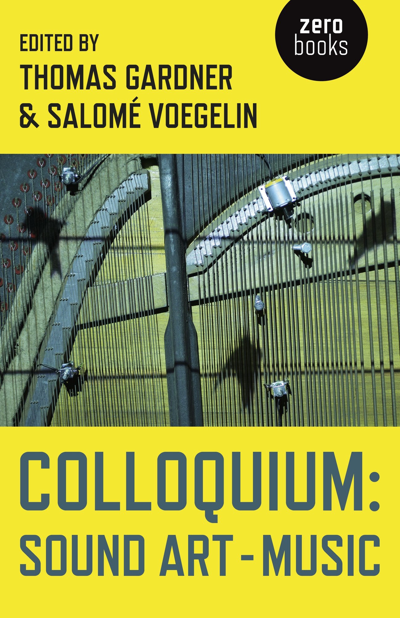 Colloquium: Sound Art and Music Gardner Voegelin Paperback John Hunt
