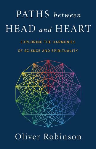 Paths Between Head and Heart – Exploring the Harmonies of Science and Spiritual…