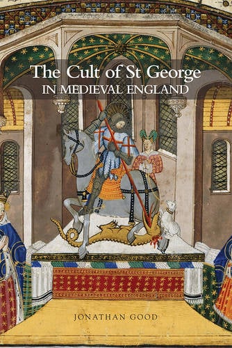 The Cult of St George in Medieval England Good Paperback Boydell Press