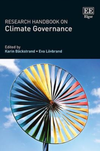 Research Handbook on Climate Governance Bäckstrand Lövbrand Hardback