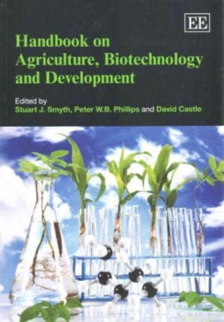 Handbook on Agriculture, Biotechnology and Development Smyth Phillips Castle