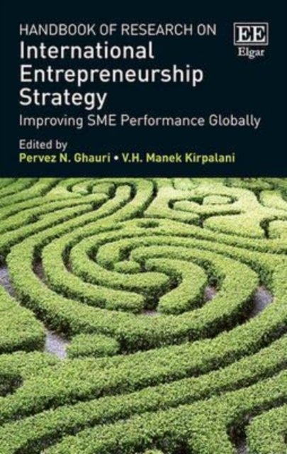 Handbook of Research on International Entreprene – Improving SME Performance Gl…