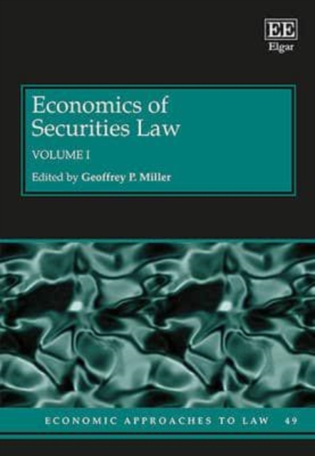 Economics of Securities Law Miller Hardback Edward Elgar 9781783471812